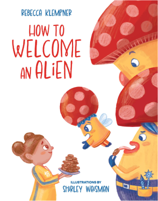 Cover of HOW TO WELCOME AN ALIEN
